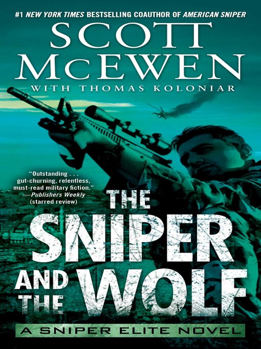 Title details for The Sniper and the Wolf by Scott McEwen - Wait list